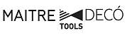 MAITRE DECO TOOLS