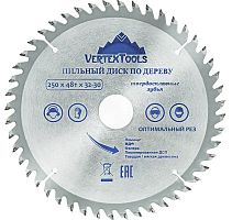 Диск пильный по дереву 250х48Тх32-30 мм, Vertextools – ТСК Дипломат