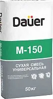 Dauer Сухая смесь М-150 Универсальная М-150, 25 кг – ТСК Дипломат